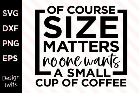 Download Of Course Size Matters No One Wants a .. - Of course Collection